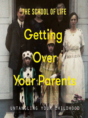cover image of Getting Over Your Parents